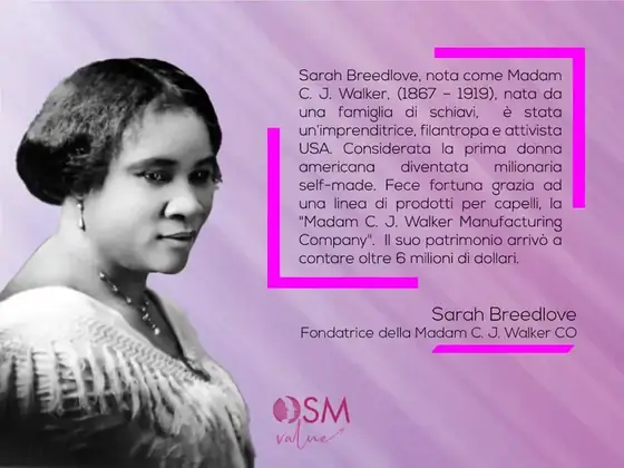 Sarah Breedlove, Madam C. J. Walker: da una famiglia di schiavi a un patrimonio da 6 milioni di dollari