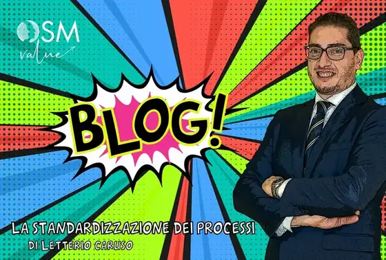 L’importanza di standardizzare i processi aziendali