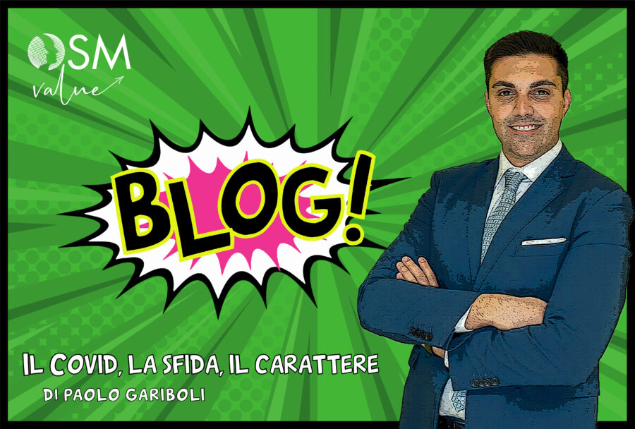 Paolo Gariboli Il covid, la sfida, il carattere blog