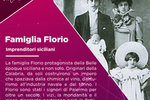 La famiglia Florio, i mitici imprenditori siciliani