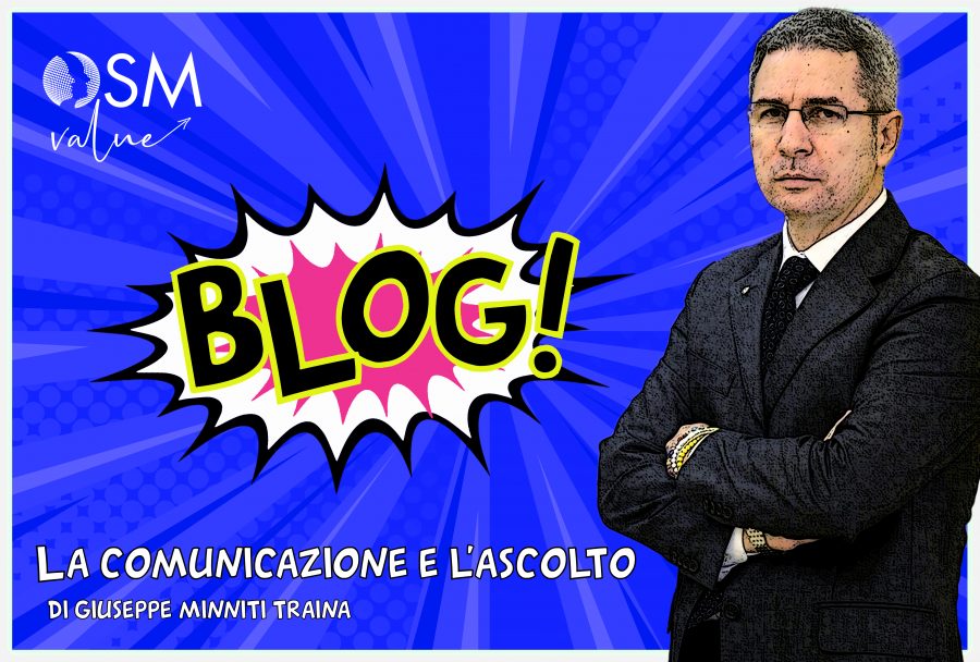 Leggi l'ultimo articolo del nostro blog. Giuseppe Minniti Traina, Consulente OSM Hotellerie e Value, parla di come siano importanti comunicazione e ascolto